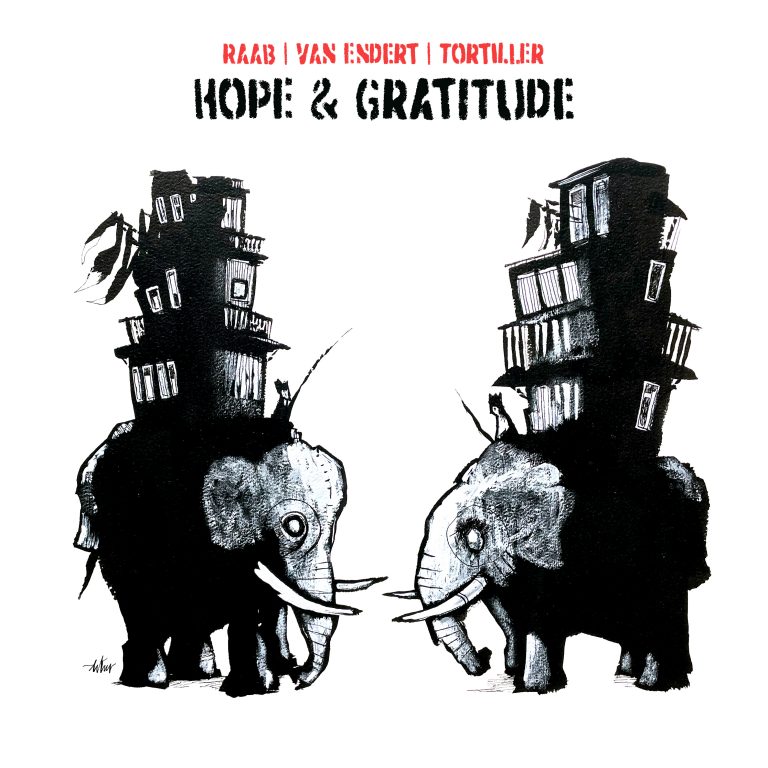Cover: Hope & Gratitude – Raab | van Endert | Tortiller