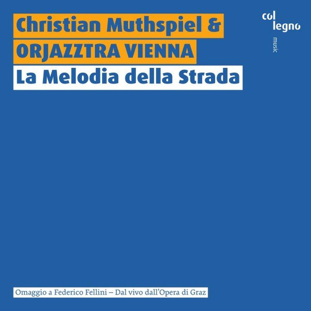 Orjazztra Vienna & Christian Muthspiel – La Melodia della Strada (Cover)